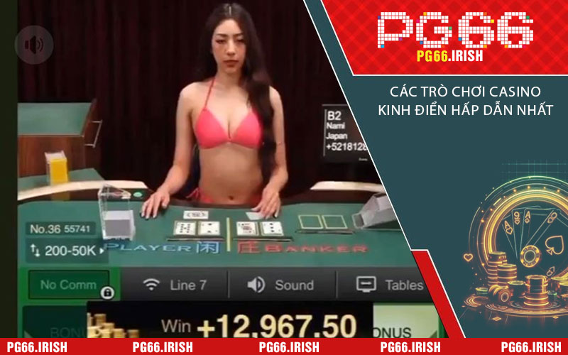 Các Trò Chơi Casino Kinh Điển Hấp Dẫn Nhất
